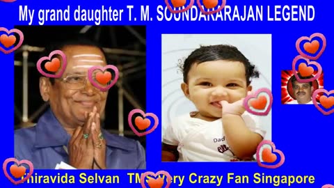 My Grand Daughter T. M. Soundararajan Legend Song 3 Kalaiyum Malaiyum