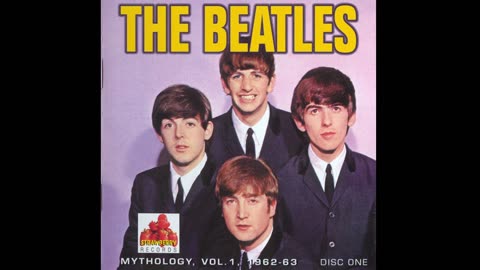 The BEATLES Mythology Volume 1 1962 1963 BOOTLEG