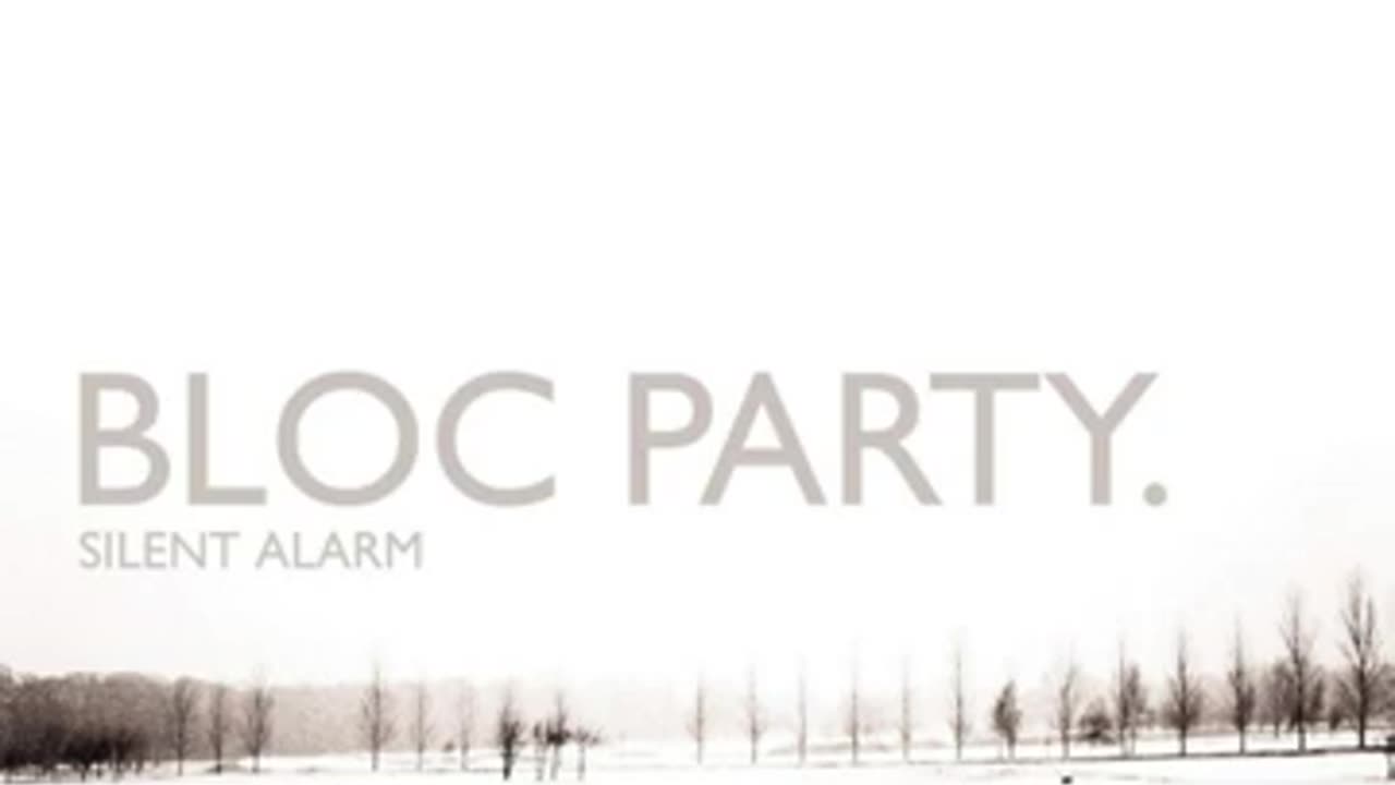 BLOC PARTY - Silent Alarm