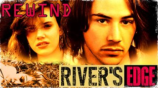 REWIND: 'RIVER'S EDGE' (1986) is the Most Disturbing Teen Crime Drama Ever Made? | Movie Review
