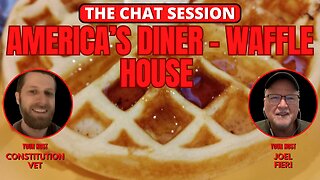 AMERICA'S DINER - WAFFLE HOUSE | THE CHAT SESSION