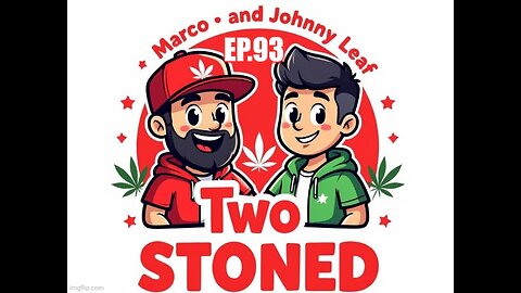 two stoned episode 93 live