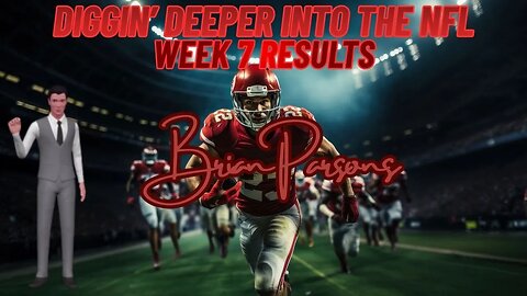 2025 NFL Week 7 Results, Diggin' Deeper into the NFL