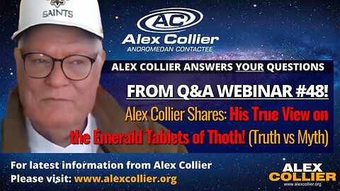 Alex Collier Shares: His True View on the Emerald Tablets of Thoth! (Truth vs Myth)