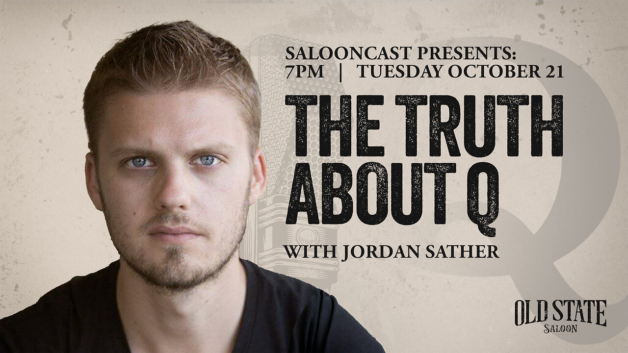 "The Truth About Q" with Jordan Sather