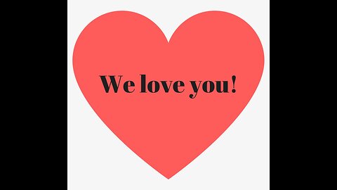 We Love You & Are Praying For You! Come Lord Jesus!