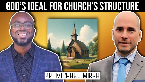 Is the Church Broken? Pastor Michael Mirra Shares His Insights