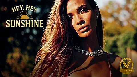 Nora Starr – Hey, Hey, Sunshine (Official Music Video | Beautiful and Glamorous AI Women)
