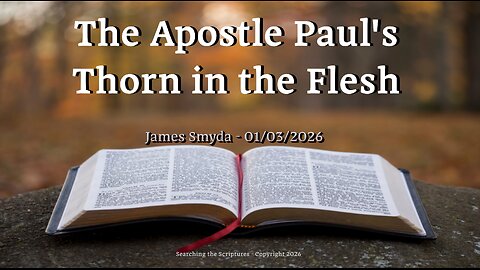 James Smyda - The Apostle Paul's Thorn in the Flesh