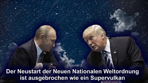 Der Neustart der Neuen Nationalen Weltordnung ist wie ein globaler Super-Vulkan ausgebrochen