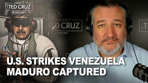 Trump vs. Maduro: Ted Cruz Explains the Legal Authority To Capture The Venezuelan Dictator