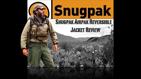 The Levergun Bum Field Review: Snugpak Airpak Reversible Jacket