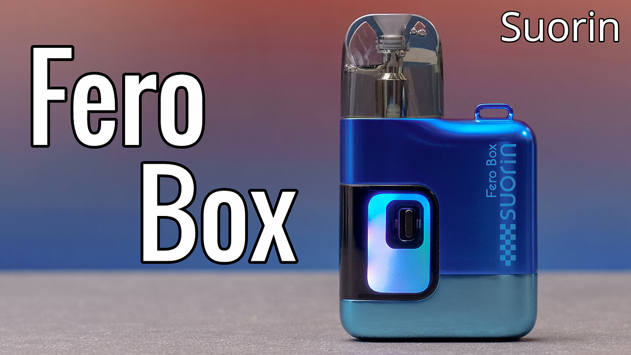 Suorin Fero Box Review