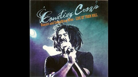 Counting Crows - August And Everything After (Live At Town Hall) USA 2011 CD