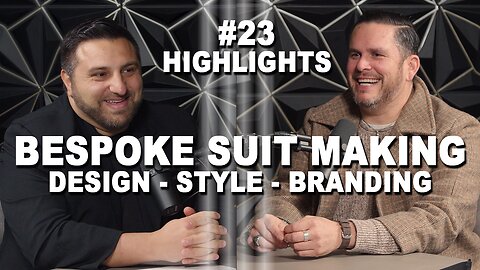 Bespoke Suit Making (Sartorial), You Don’t Just Wear the Suit, You Become It