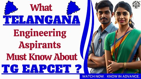 TGEAPCET: What TELANGANA Engineering Aspirants Must Know About