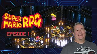 OG gamer plays Super Mario RPG | Nintendo Switch | game play | episode 1