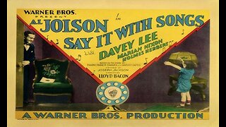 Say It with Songs (Movie) 1929