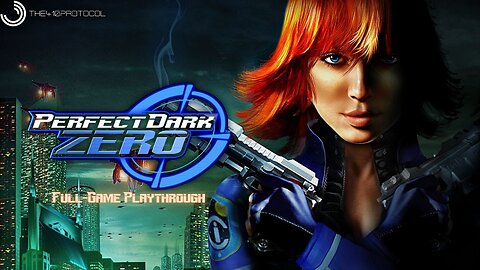Perfect Dark Zero (Full Game Playthrough)