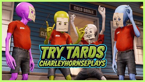 ▶ TRY TARDS | Maybe we'll run a store. Maybe we'll cum in it.