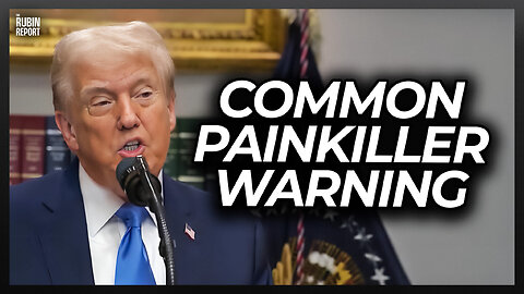 Trump’s Blunt Warning About This Common Painkiller Is Causing Outrage
