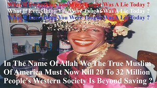 In The Name Of Allah We The Muslim Of America Must Kill 20 To 32 Million Transgender People's