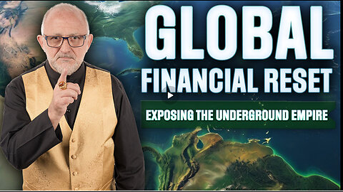 The Final Betrayal: Exposing the Underground Empire and the Currency Reset