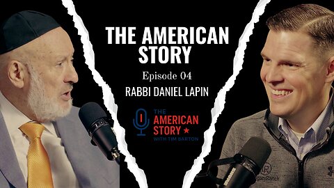 Rabbi Daniel Lapin - Ep. 4 Why Israel Matters to America at 250