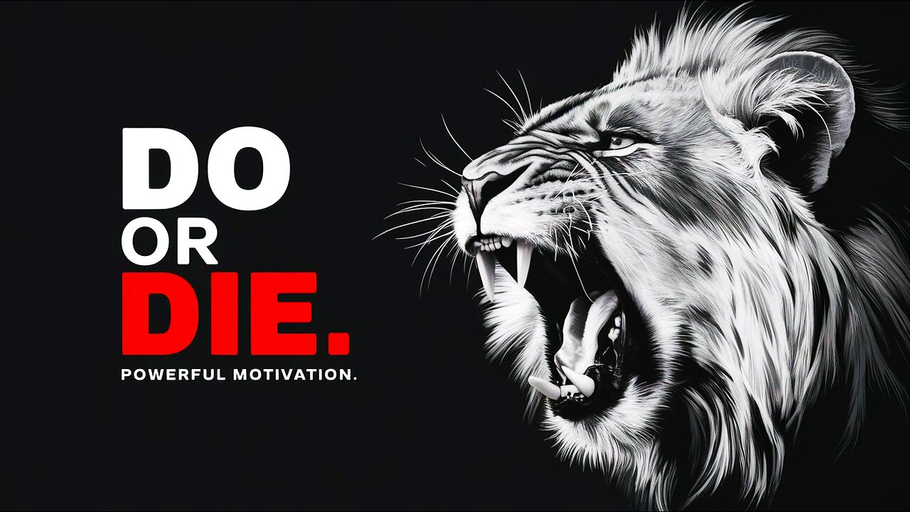 DO OR DIE - Powerful Motivational Speech