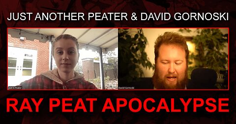 Ray Peat Apocalypse with Just Another Peater