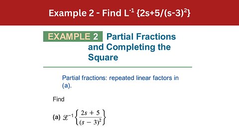 4.3 Example 2 | Find L-1 {2s+5/(s-3)2} | AEM 7th Edition