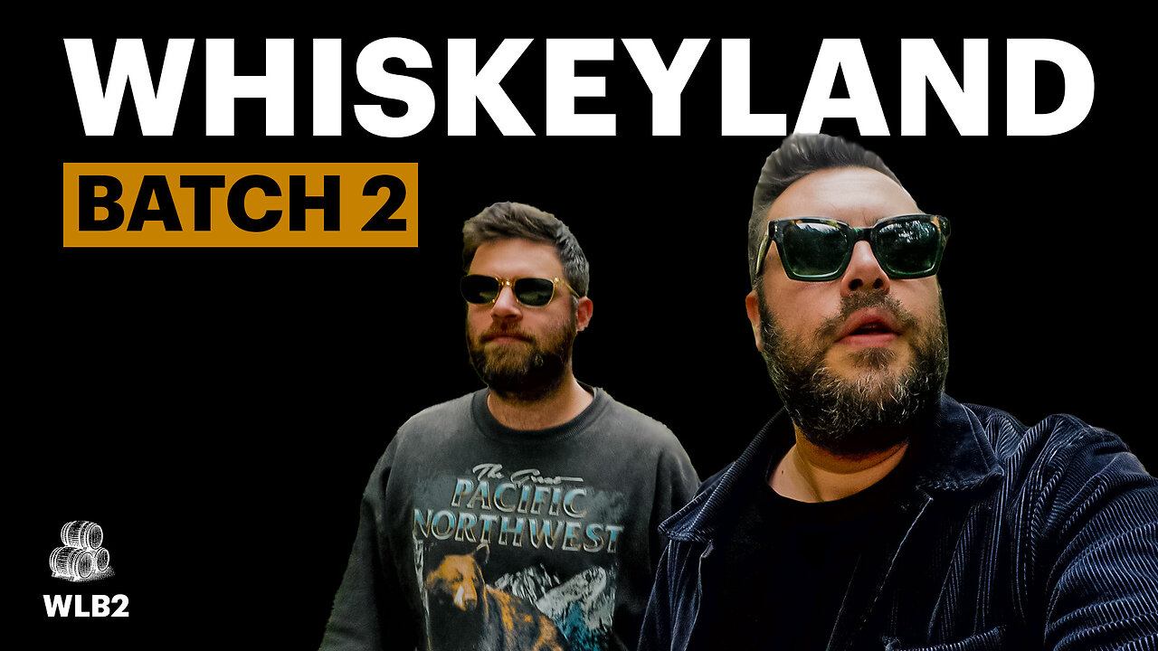 Whiskeyland Batch 2 Trailer