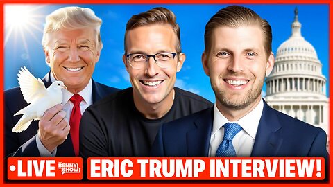 LIVE Right Now With Eric Trump, Behind The Scenes with The Family That Brought World PEACE 🕊
