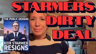 Resign Sir Kier - From Donkey Field to Dirty Deal Keir’s £295k Loophole - Starmer Exposed.
