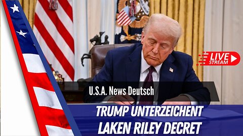 LIVE Präsident Trump unterzeichnet das Laken Riley Decret