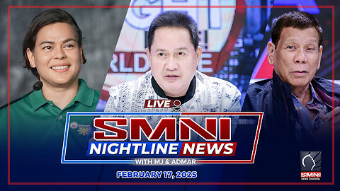 LIVE: SMNI Nightline News with Admar Vilando & MJ Mondejar | February 17, 2025 - Lunes