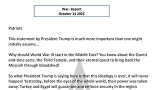 WAR REPORT - OCT 14 2025 - WE ARE CLOSER TO PEACE THAN EVER BEFORE