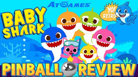 Yo! Retro #65 Baby Shark Pinball Review! #atgames #legendspinball #yohero #babyshark