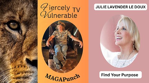 Faith, Healing & Courage with Children's Author Julie Lavender Le Doux on Fiercely Vulnerable TV