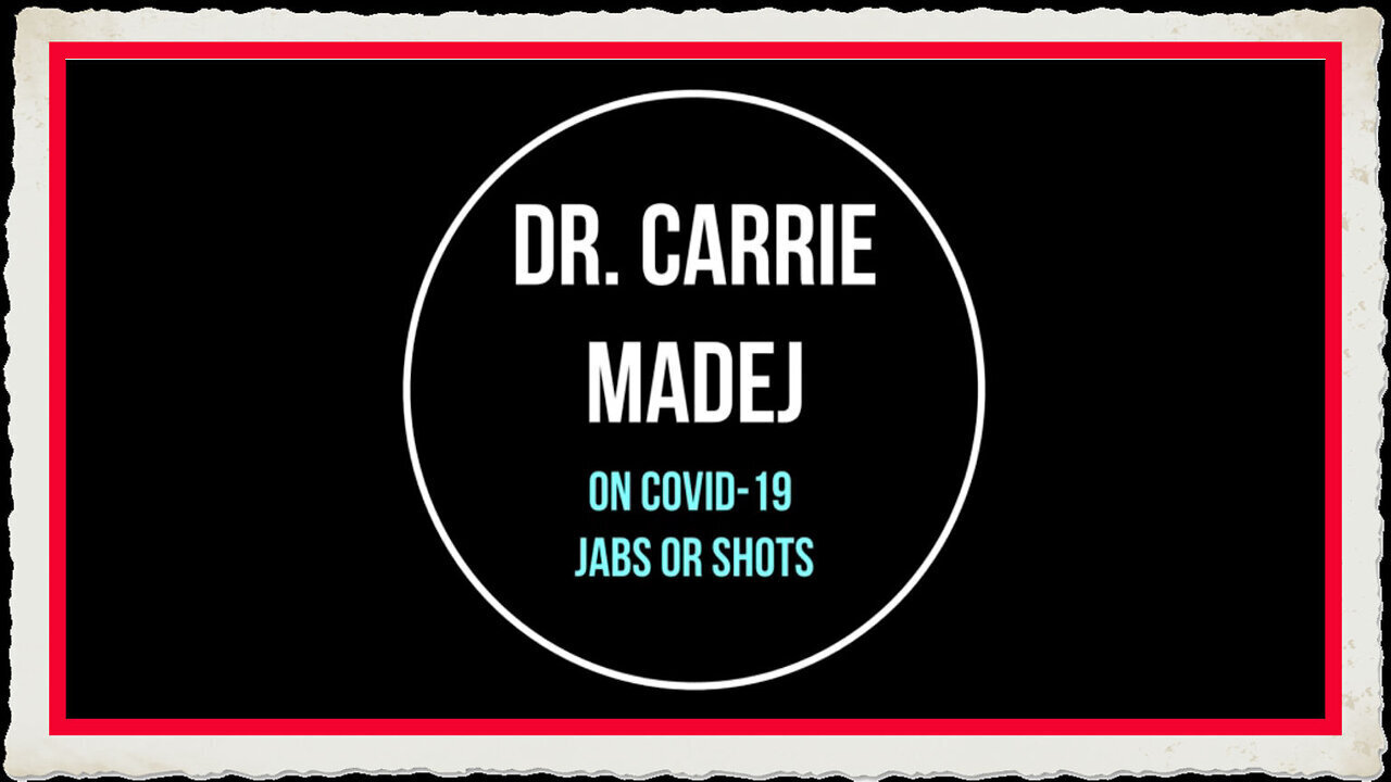 Dr. Carrie Madej on Covid-19