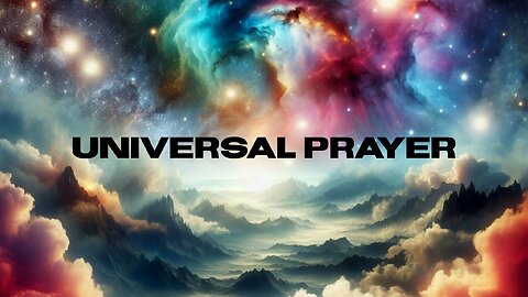 Universal Prayer by Pete