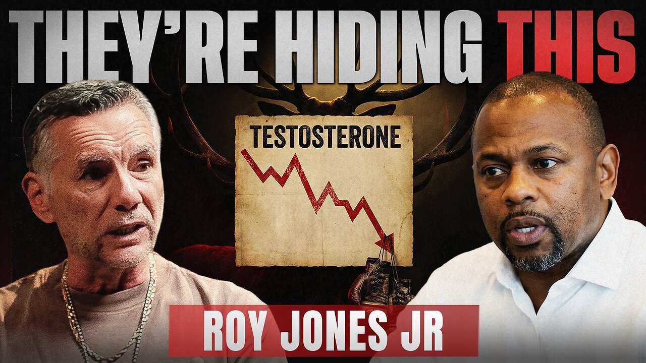 Former Mob Boss and Roy Jones Jr EXPOSE The Testosterone Crisis in America