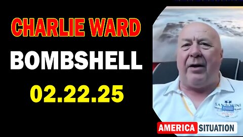 Charlie Ward Update Today: "Paul Brooker & Warren Thornton Important Update, Feb 22, 2025"