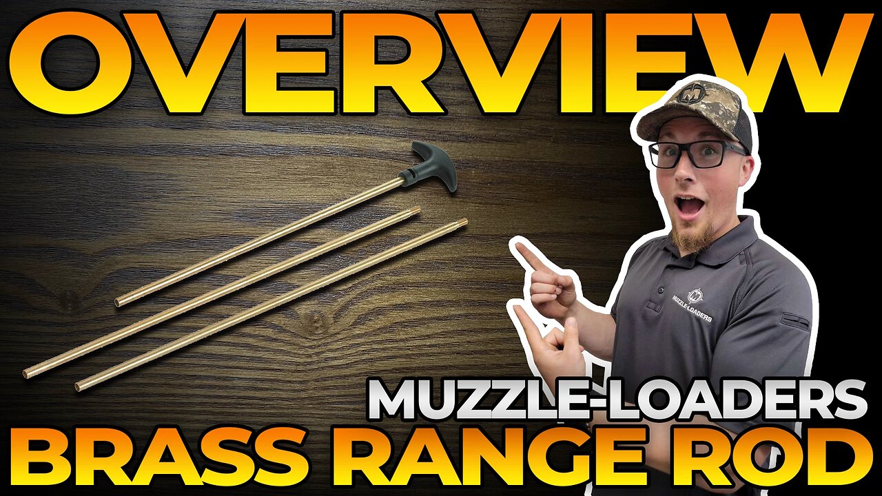 Muzzleloader Brass Range Rod Overview & Review