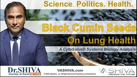 Dr.SHIVA™: Black cumin on Lung Health @CytoSolve® Systems Analysis (7/25)