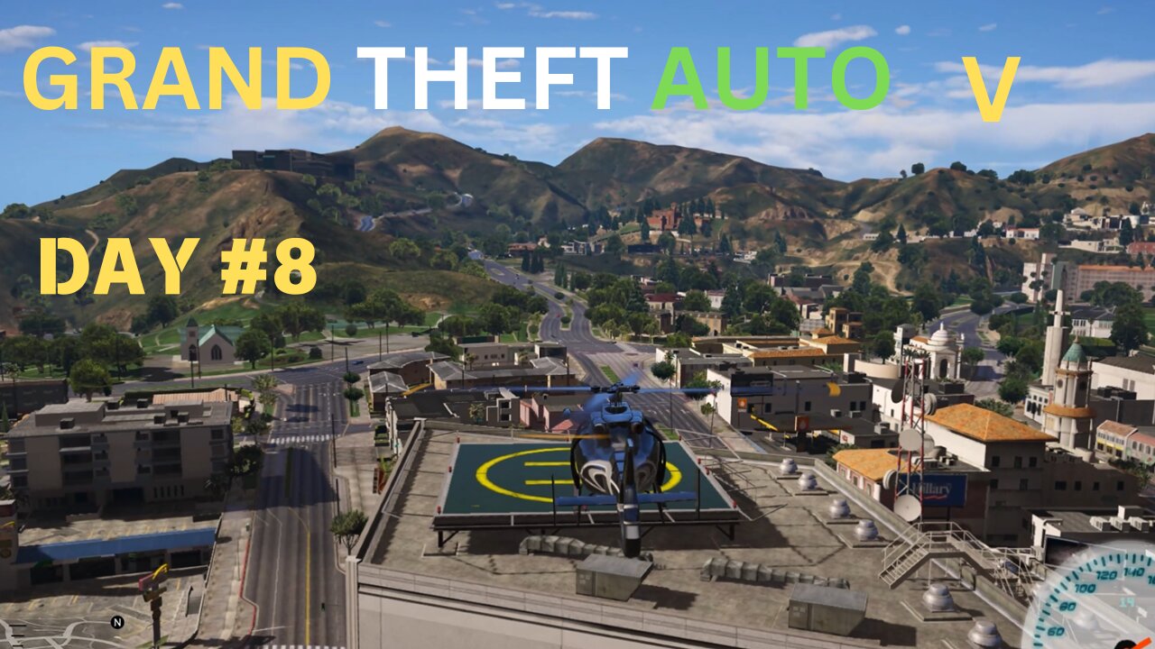 GRAND THEFT AUTO DAY 8