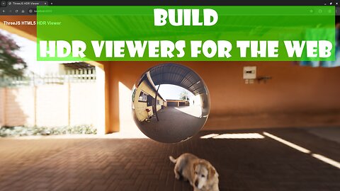 Build an HTML5 HDR Image Viewer with Three.js From Blender to Browser