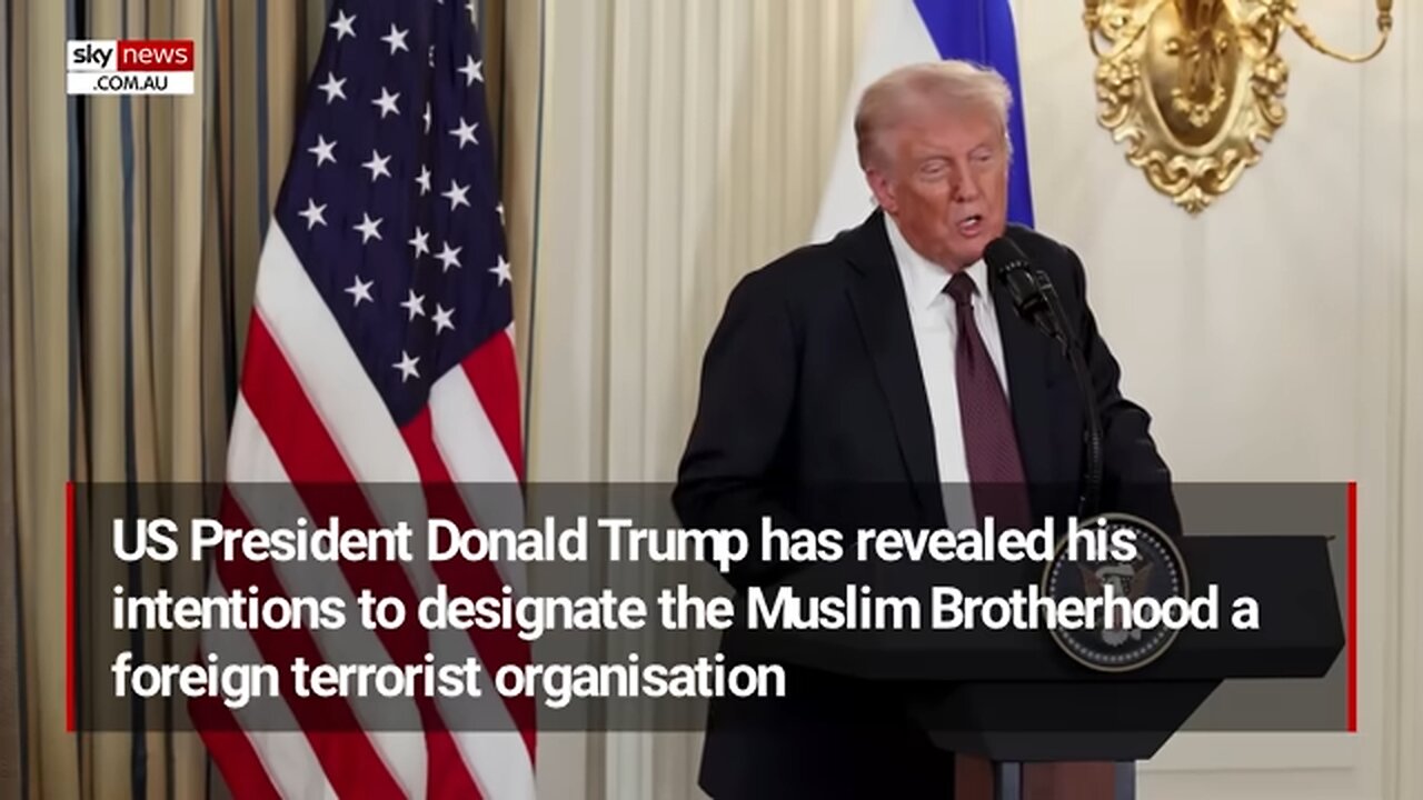Trump to declare the Muslim Brotherhood a terrorist organisation