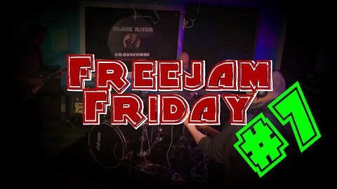 Freejam Friday #7