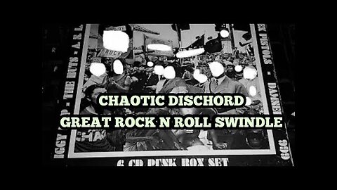 Chaotic Dischord - Great Rock 'n' Roll Swindle.